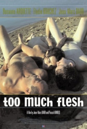 Постер Too Much Flesh
